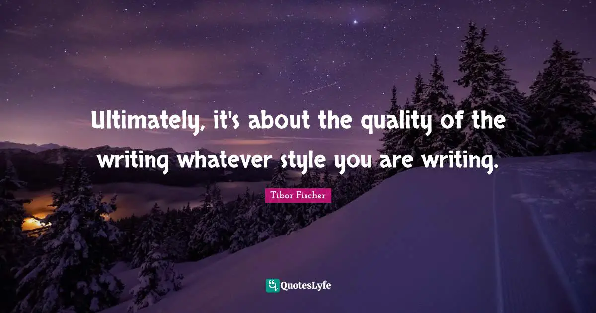 Ultimately, it's about the quality of the writing whatever style you are writing.