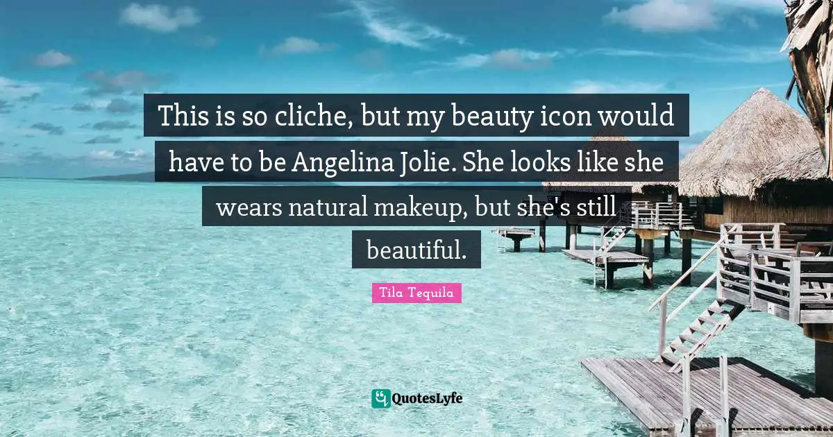This is so cliche, but my beauty icon would have to be Angelina Jolie. She looks like she wears natural makeup, but she's still beautiful.