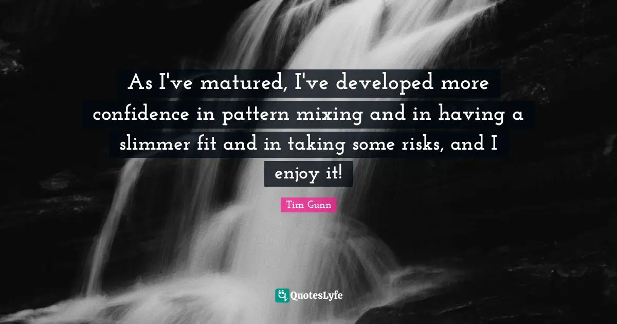 As I've matured, I've developed more confidence in pattern mixing and in having a slimmer fit and in taking some risks, and I enjoy it!