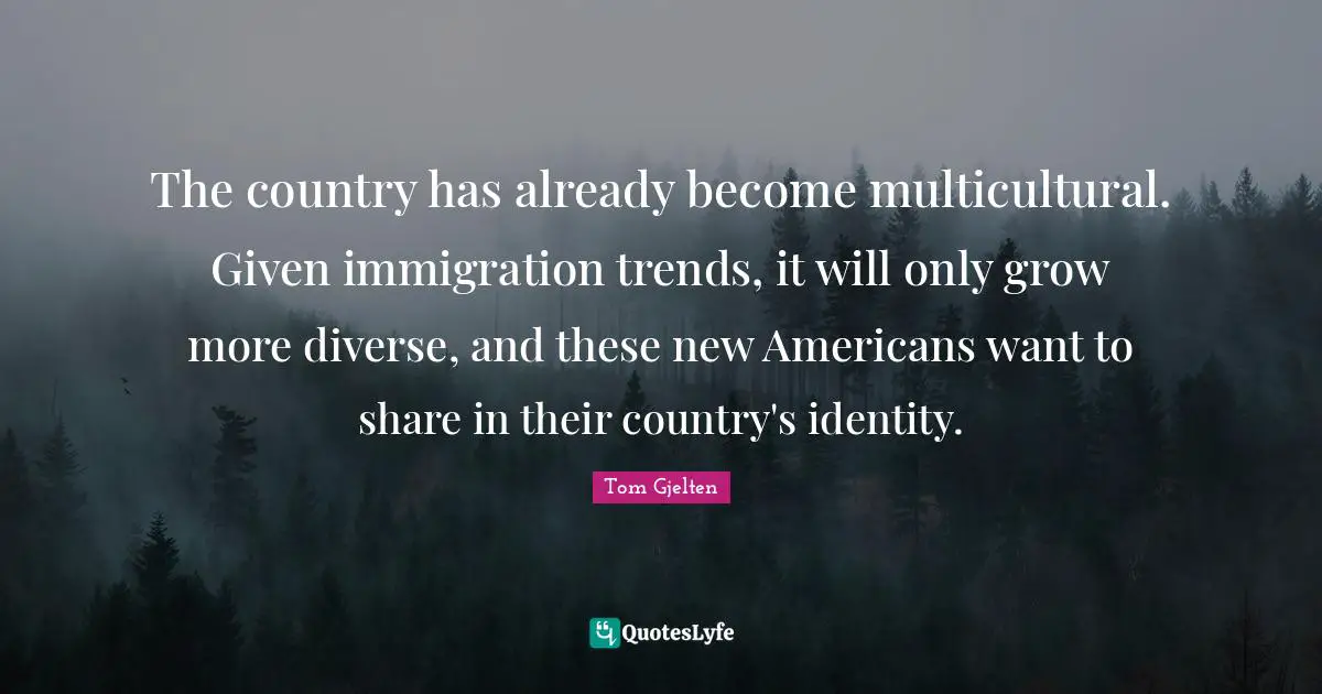 The country has already become multicultural. Given immigration trends, it will only grow more diverse, and these new Americans want to share in their country's identity.