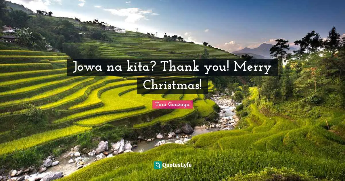 Jowa na kita? Thank you! Merry Christmas!