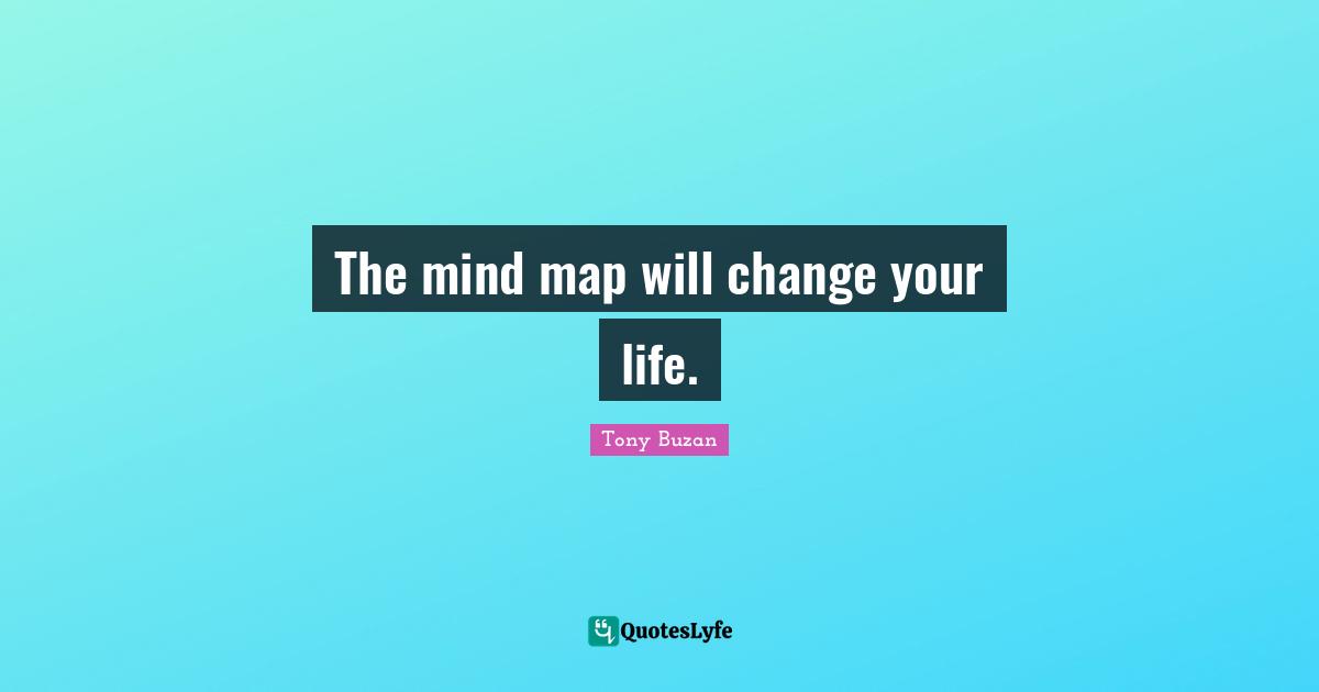The mind map will change your life.