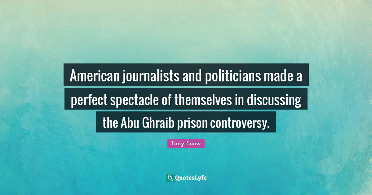 American journalists and politicians made a perfect spectacle of themselves in discussing the Abu Ghraib prison controversy.