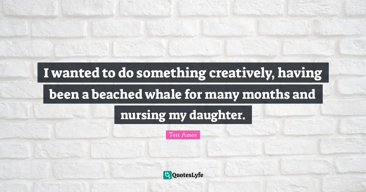 I wanted to do something creatively, having been a beached whale for many months and nursing my daughter.