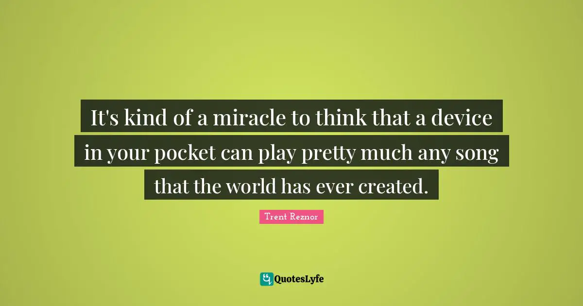 It's kind of a miracle to think that a device in your pocket can play pretty much any song that the world has ever created.