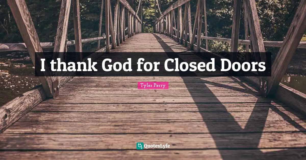 I thank God for Closed Doors