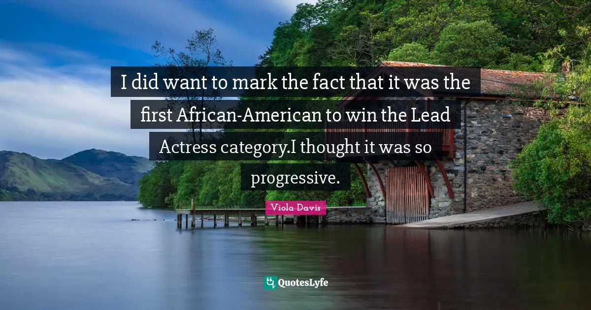 I did want to mark the fact that it was the first African-American to win the Lead Actress category.I thought it was so progressive.