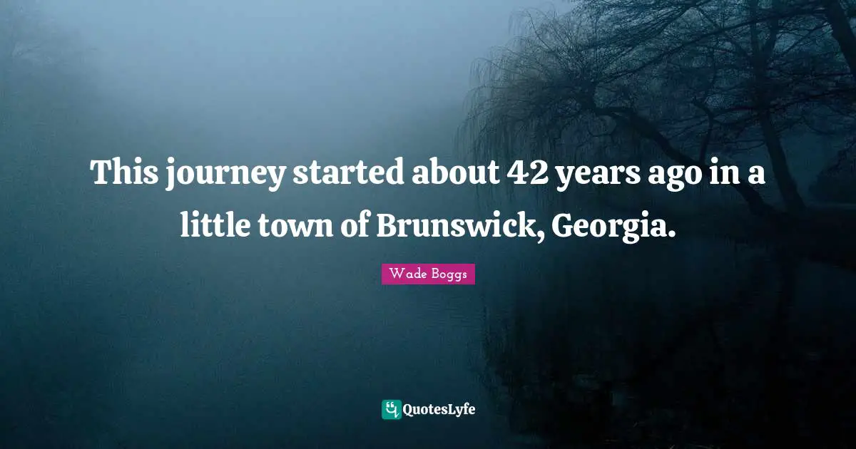 This journey started about 42 years ago in a little town of Brunswick, Georgia.