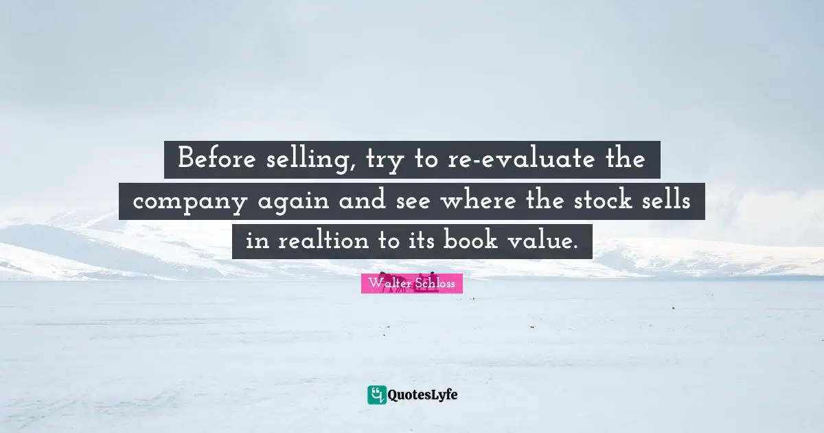 Before selling, try to re-evaluate the company again and see where the stock sells in realtion to its book value.