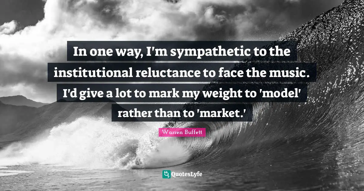 In one way, I'm sympathetic to the institutional reluctance to face the music. I'd give a lot to mark my weight to 'model' rather than to 'market.'