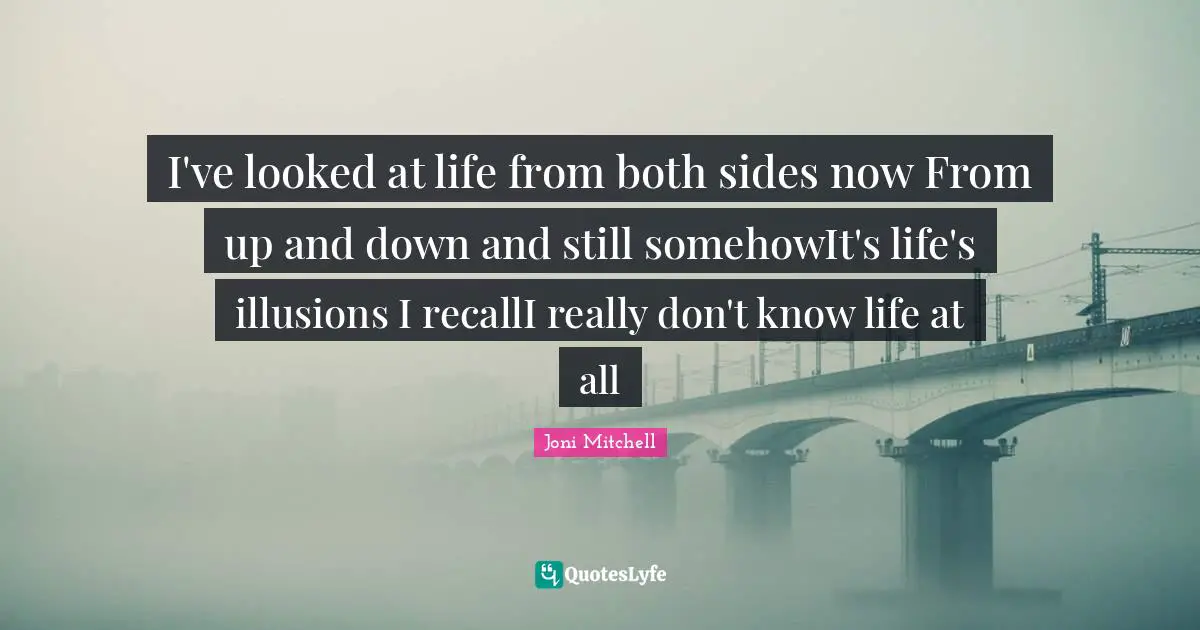 Best Life S Illusions Quotes with images to share and download for free ...