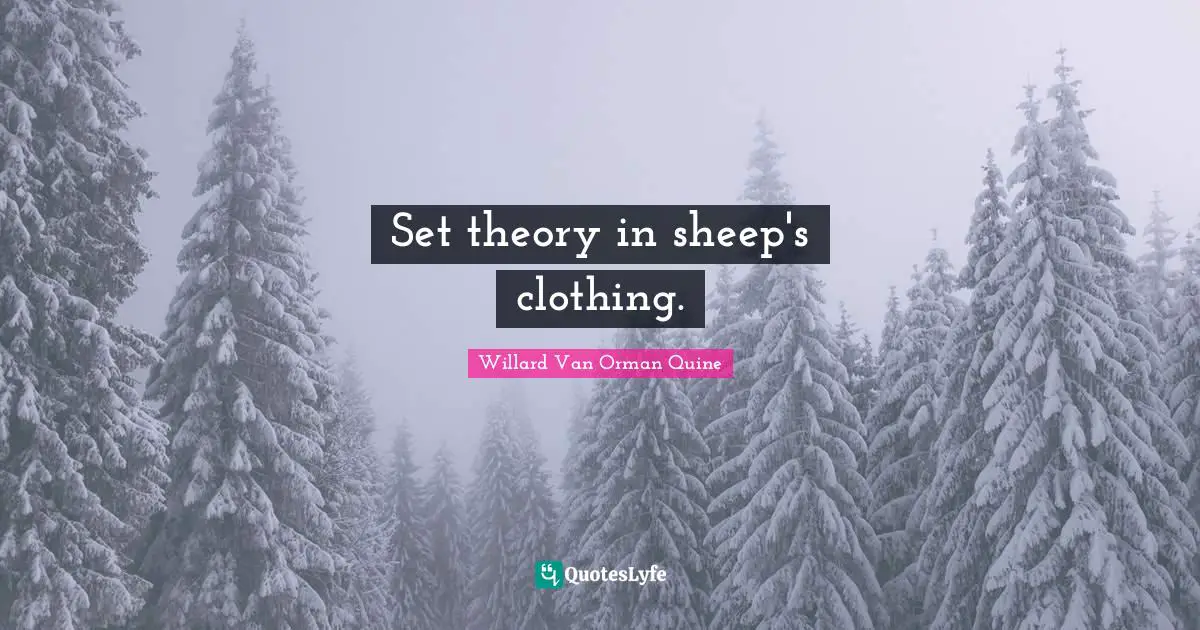 Set theory in sheep's clothing.