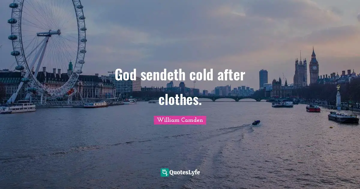 God sendeth cold after clothes.