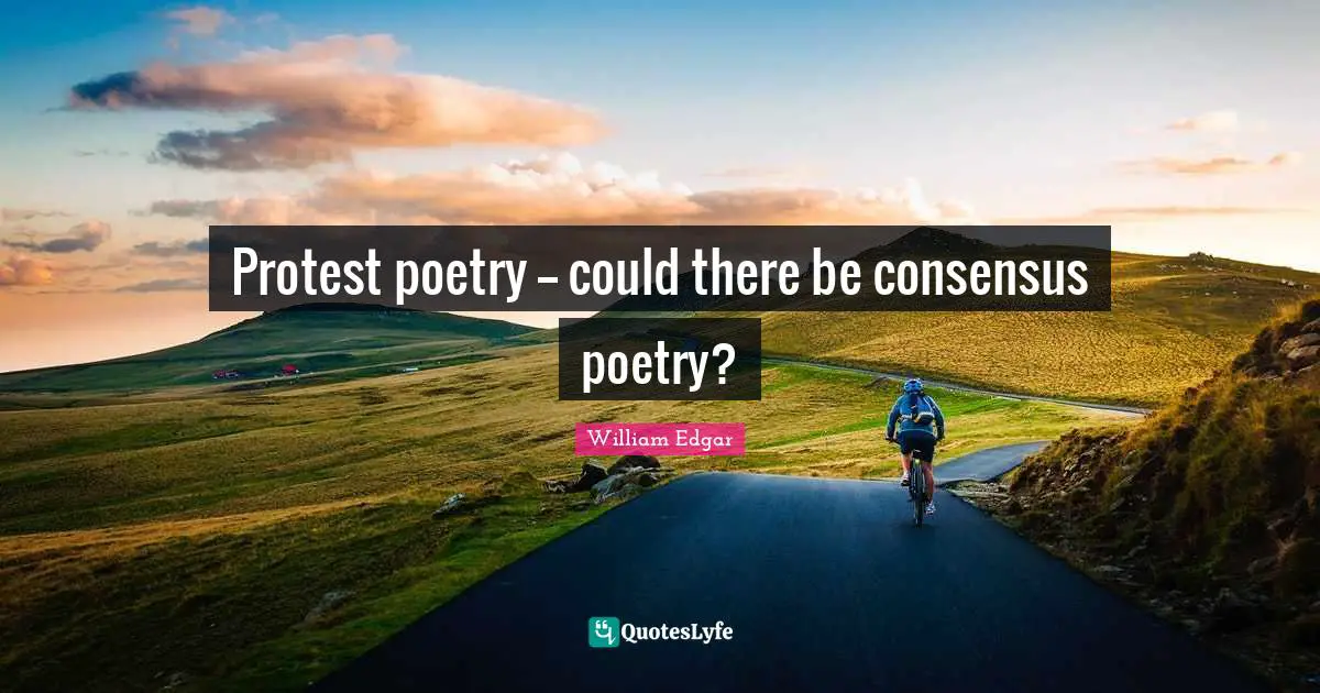 Protest poetry -- could there be consensus poetry?