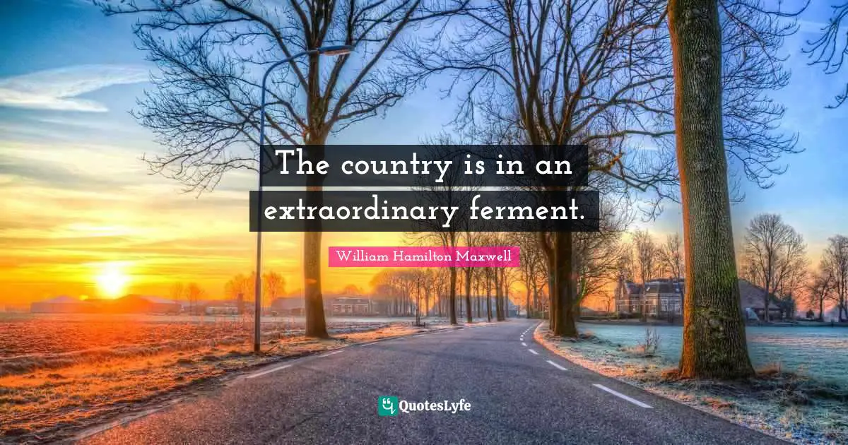 The country is in an extraordinary ferment.