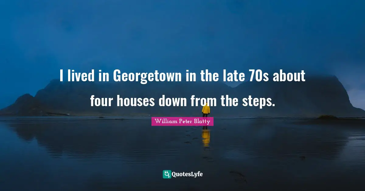 I lived in Georgetown in the late 70s about four houses down from the steps.