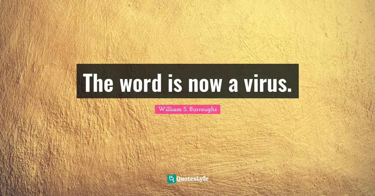 The word is now a virus.