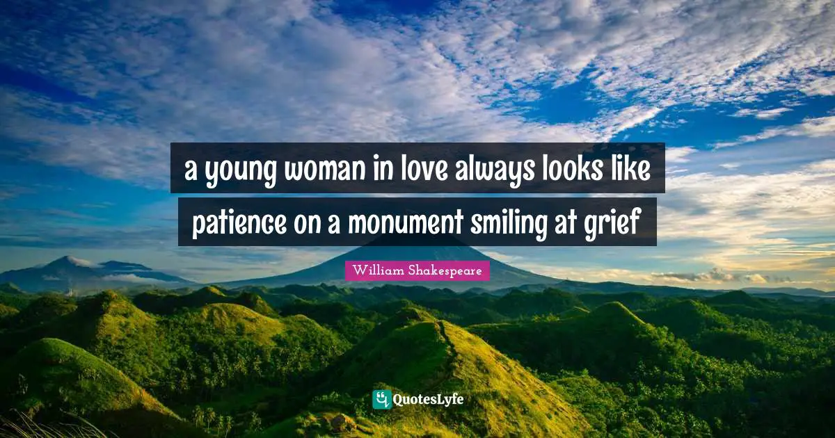 a young woman in love always looks like patience on a monument smiling at grief