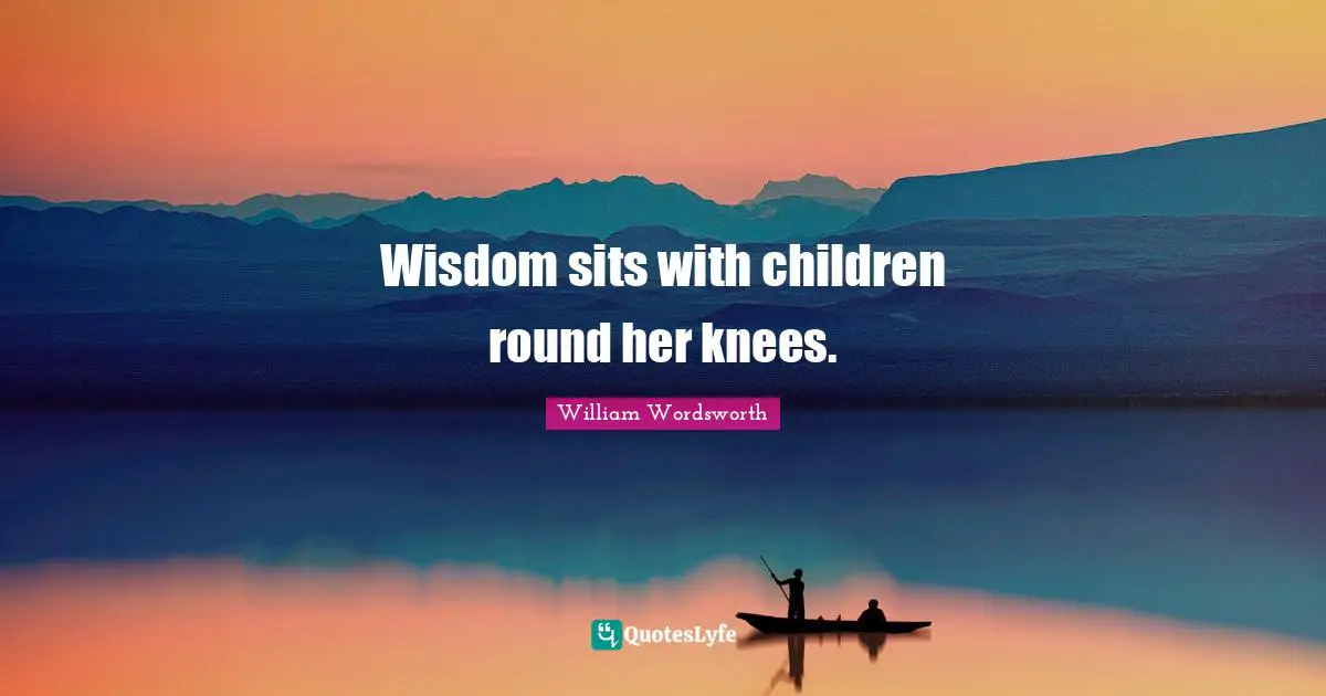 Wisdom sits with children round her knees.