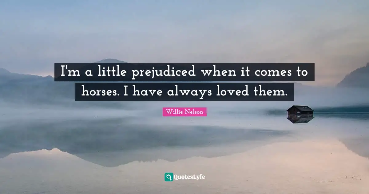 I'm a little prejudiced when it comes to horses. I have always loved them.