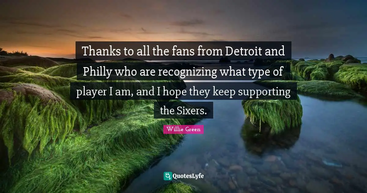 Thanks to all the fans from Detroit and Philly who are recognizing what type of player I am, and I hope they keep supporting the Sixers.
