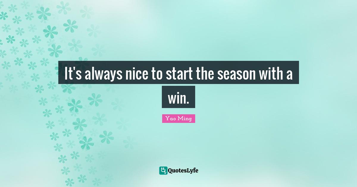 It's always nice to start the season with a win.