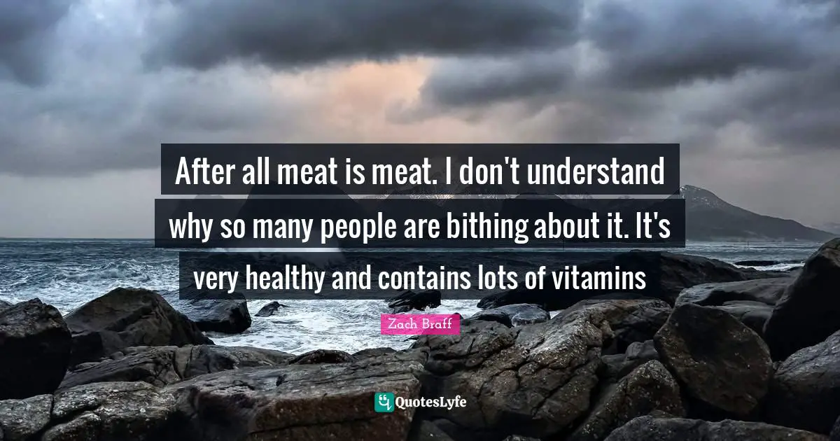 After all meat is meat. I don't understand why so many people are bithing about it. It's very healthy and contains lots of vitamins