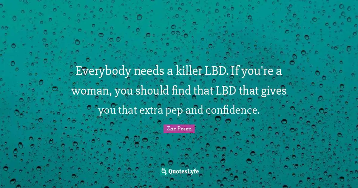 Everybody needs a killer LBD. If you're a woman, you should find that LBD that gives you that extra pep and confidence.
