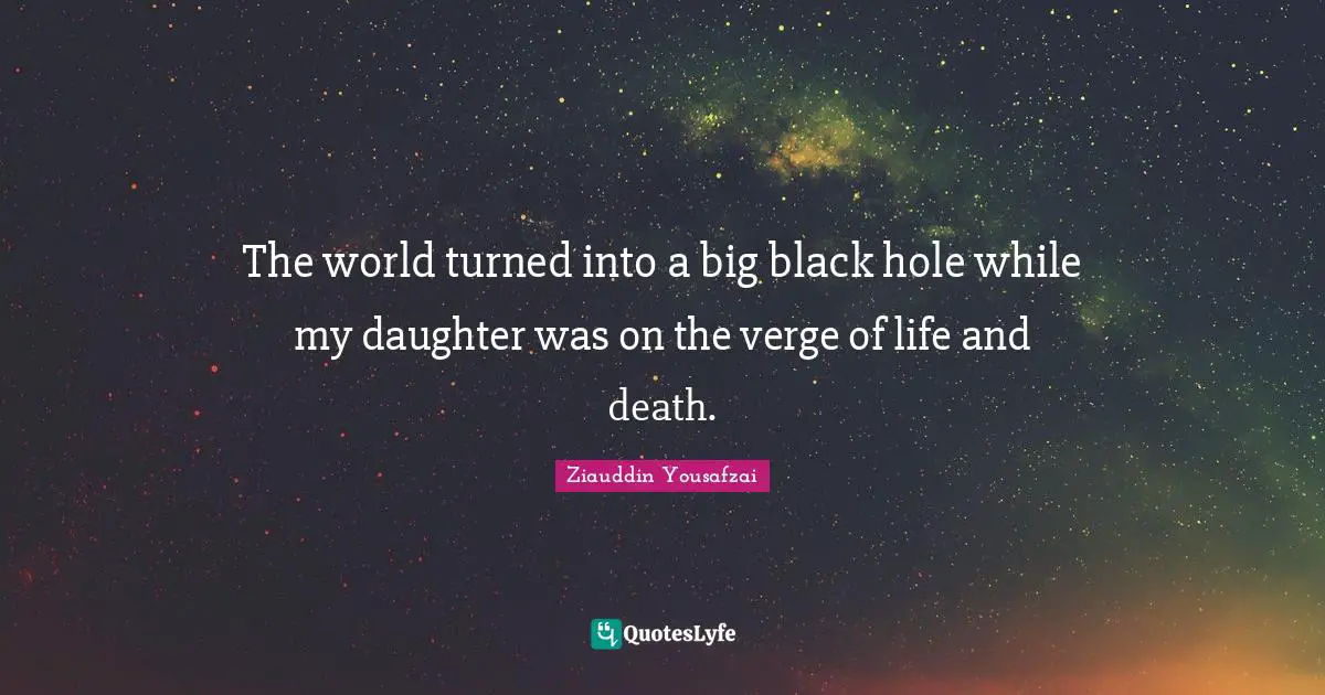The world turned into a big black hole while my daughter was on the verge of life and death.