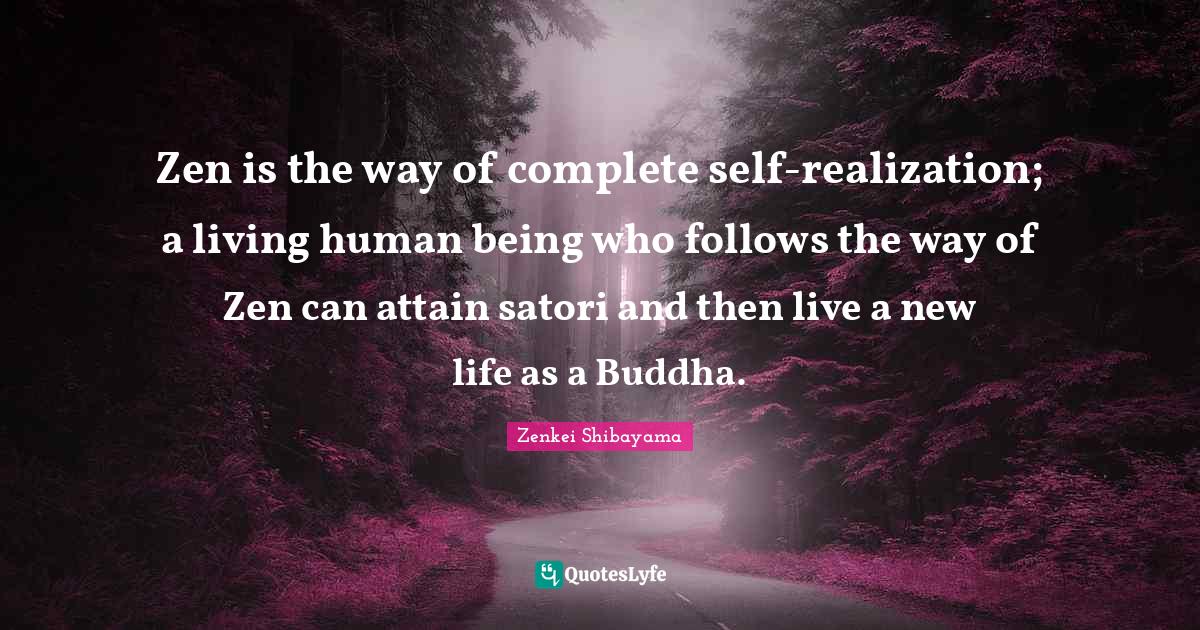 Best Satori Quotes with images to share and download for free at QuotesLyfe