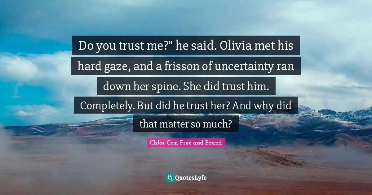 Do you trust me?” he said. Olivia met his hard gaze, and a frisson of uncertainty ran down her spine. She did trust him. Completely. But did he trust her? And why did that matter so much?