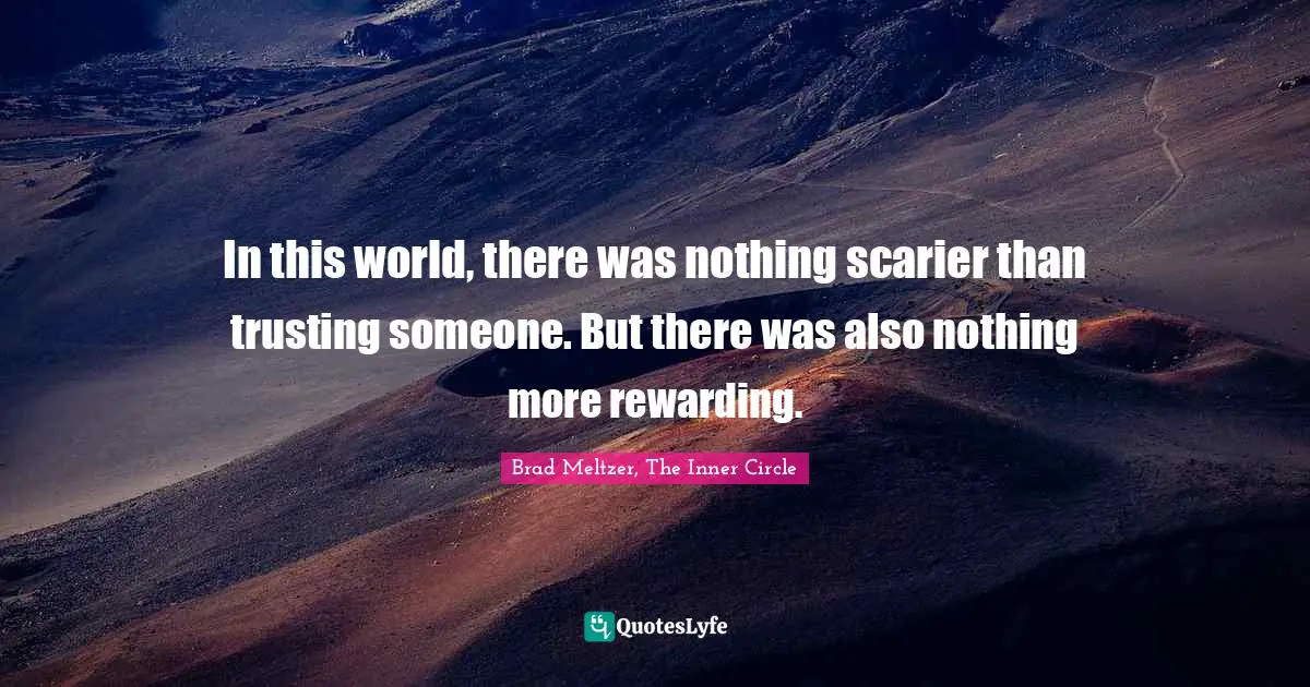 In this world, there was nothing scarier than trusting someone. But there was also nothing more rewarding.