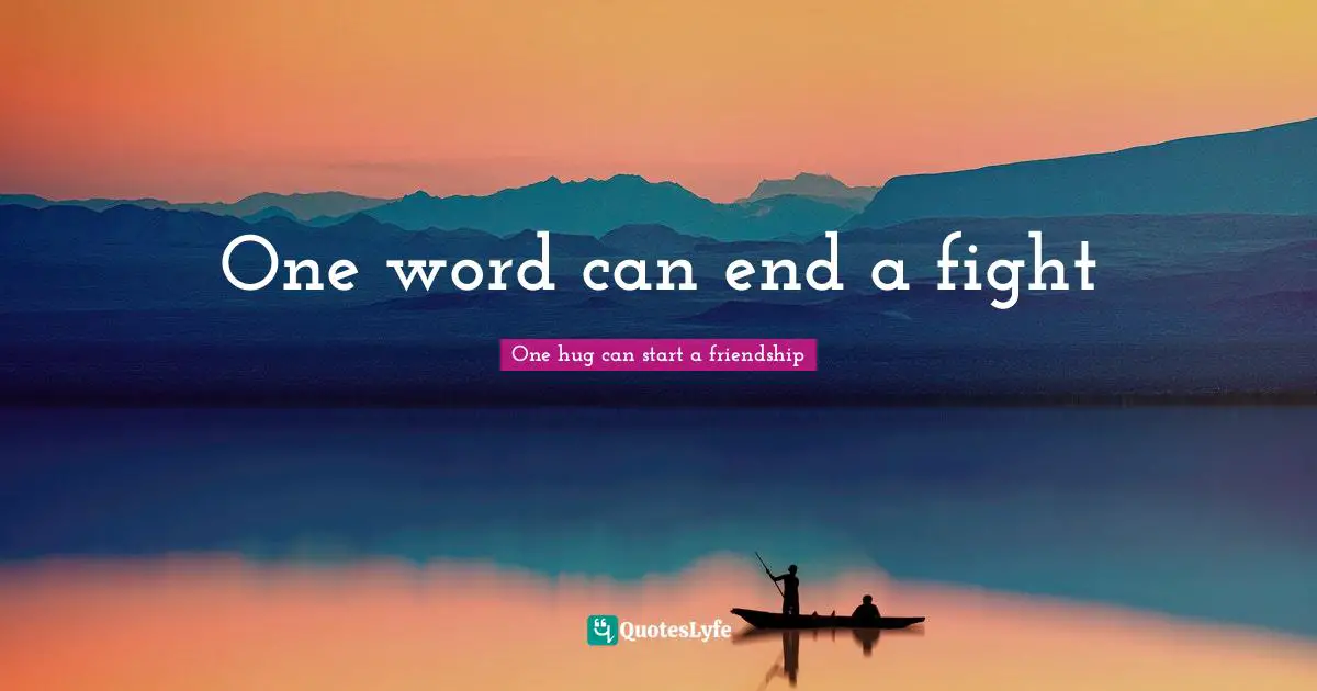 One word can end a fight