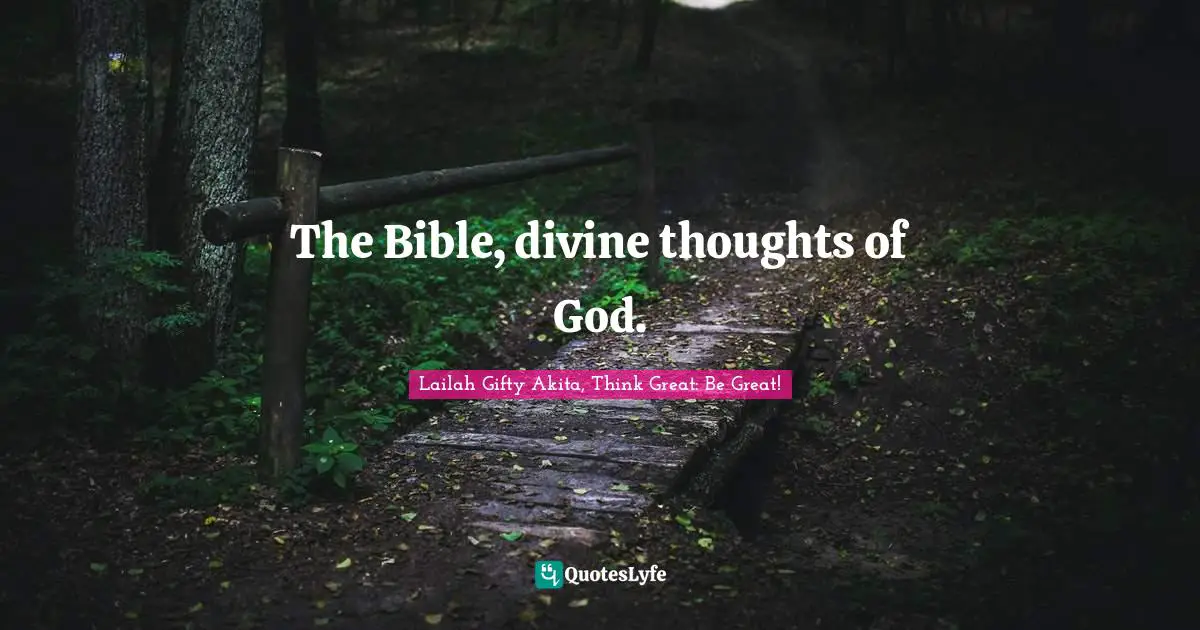 The Bible, divine thoughts of God.