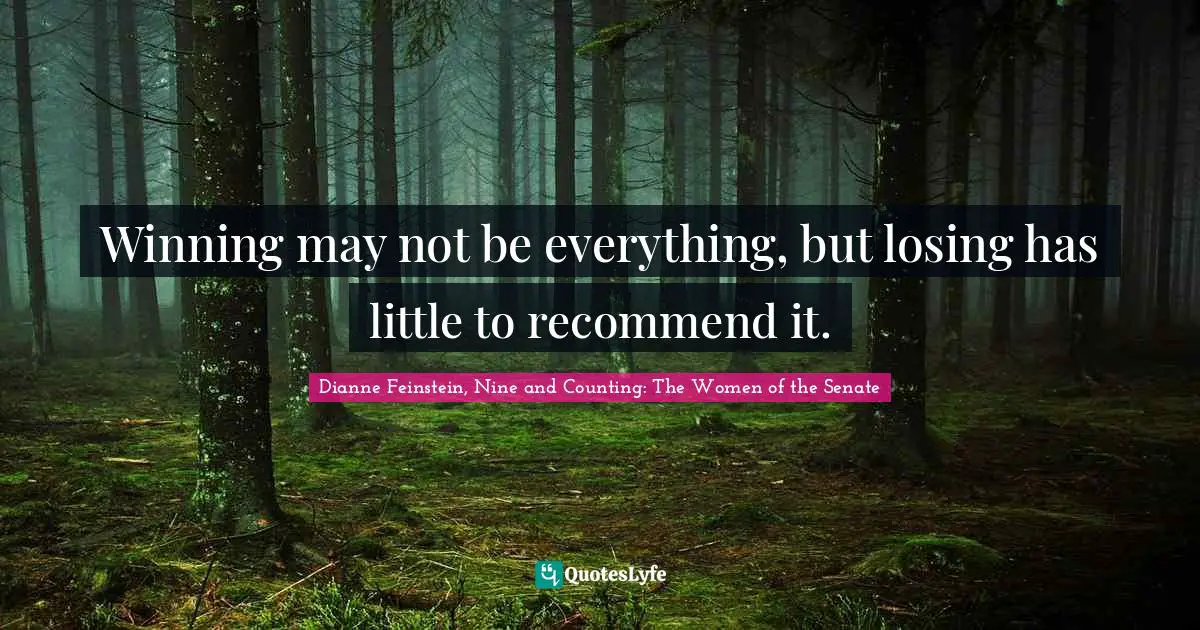 Winning may not be everything, but losing has little to recommend it.