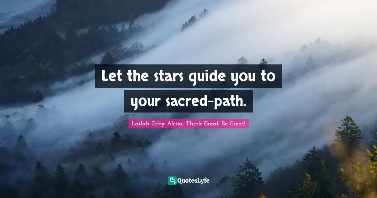 Let the stars guide you to your sacred-path.