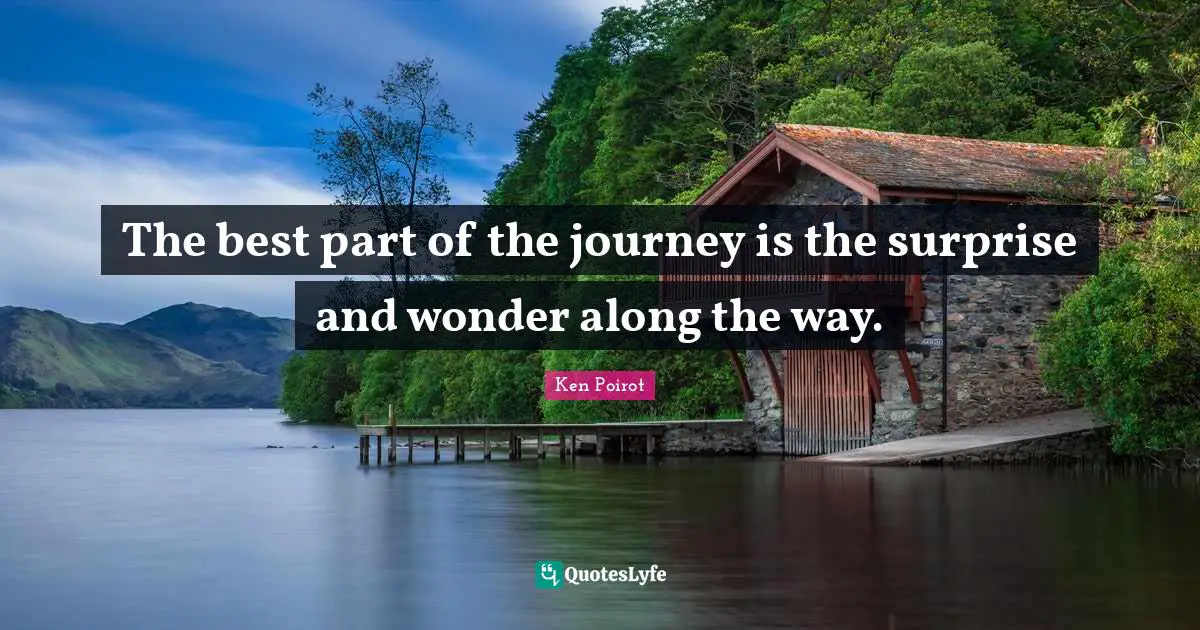 the journey is usually the part that you remember