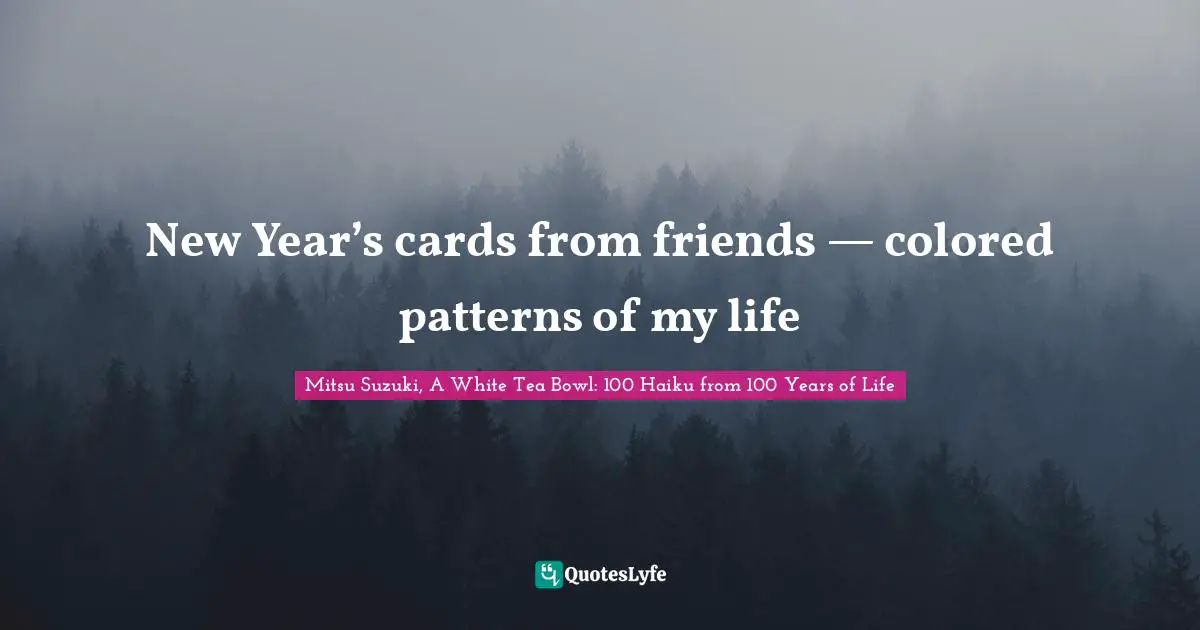 New Year’s cards from friends — colored patterns of my life