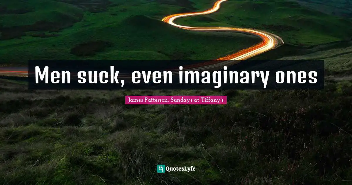 Men suck, even imaginary ones