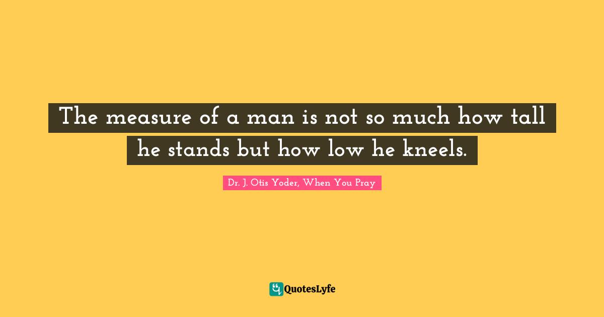 measure of a man quotes