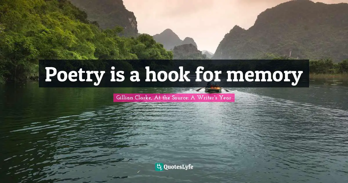 Poetry is a hook for memory