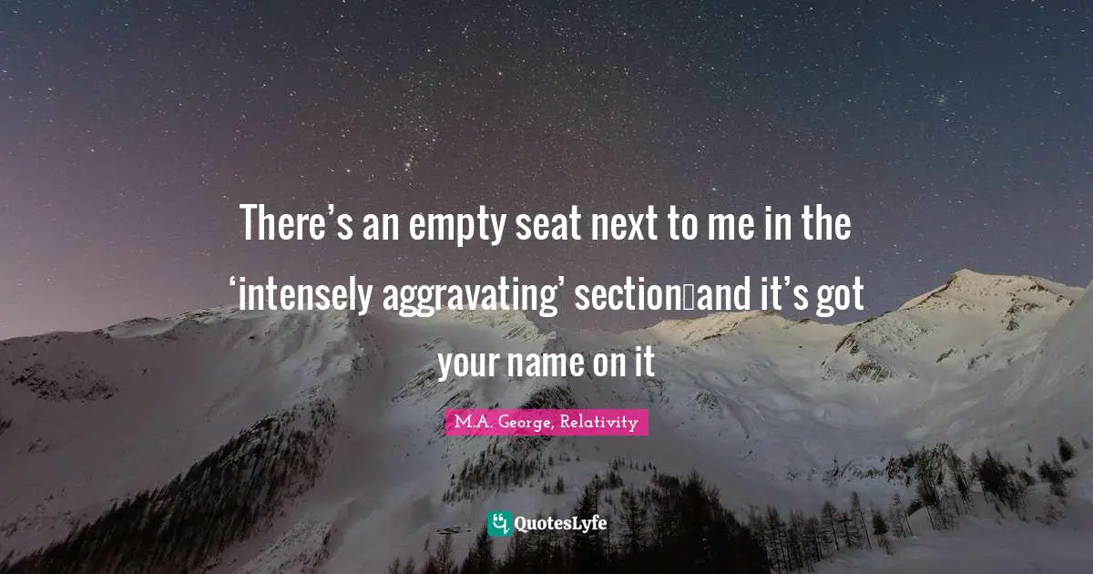 There’s an empty seat next to me in the ‘intensely aggravating’ section…and it’s got your name on it