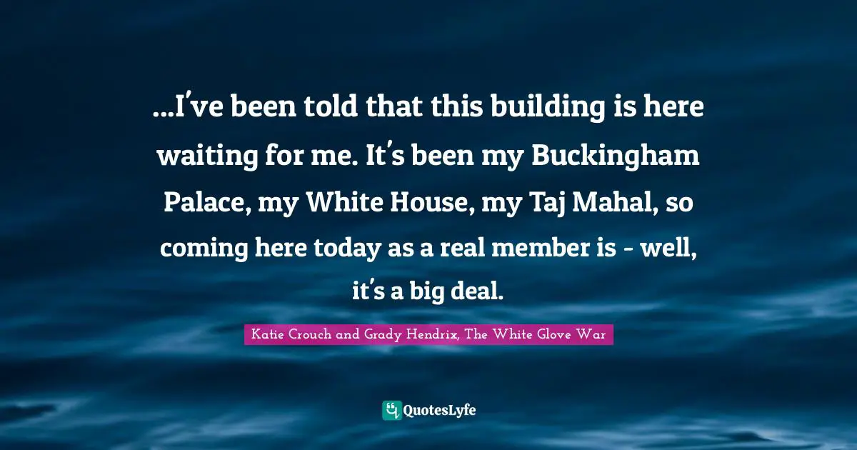 ...I've been told that this building is here waiting for me. It's been my Buckingham Palace, my White House, my Taj Mahal, so coming here today as a real member is - well, it's a big deal.