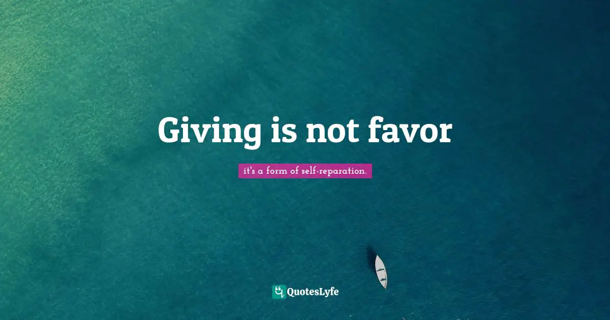 Giving is not favor