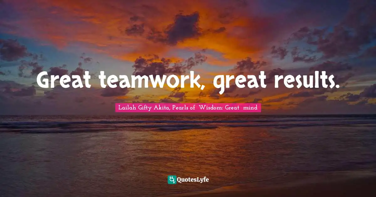 Great teamwork, great results.