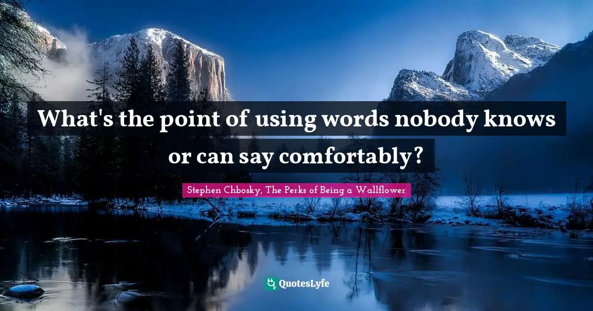 What's the point of using words nobody knows or can say comfortably?