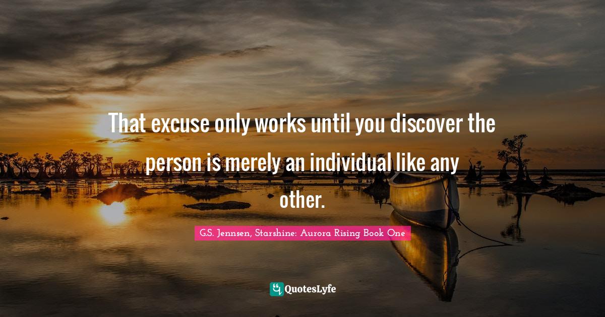 That excuse only works until you discover the person is merely an individual like any other.