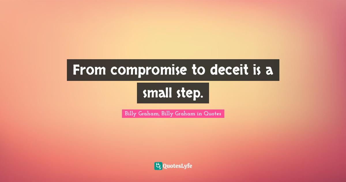 From compromise to deceit is a small step.