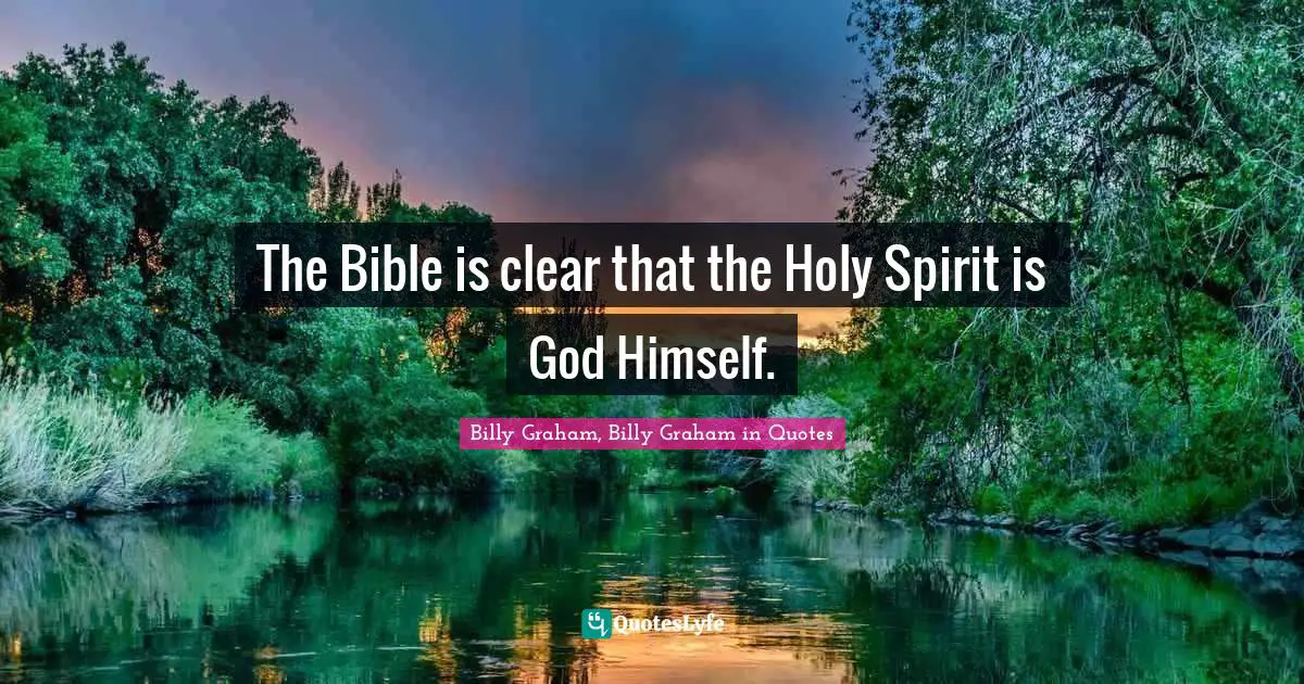 The Bible is clear that the Holy Spirit is God Himself.