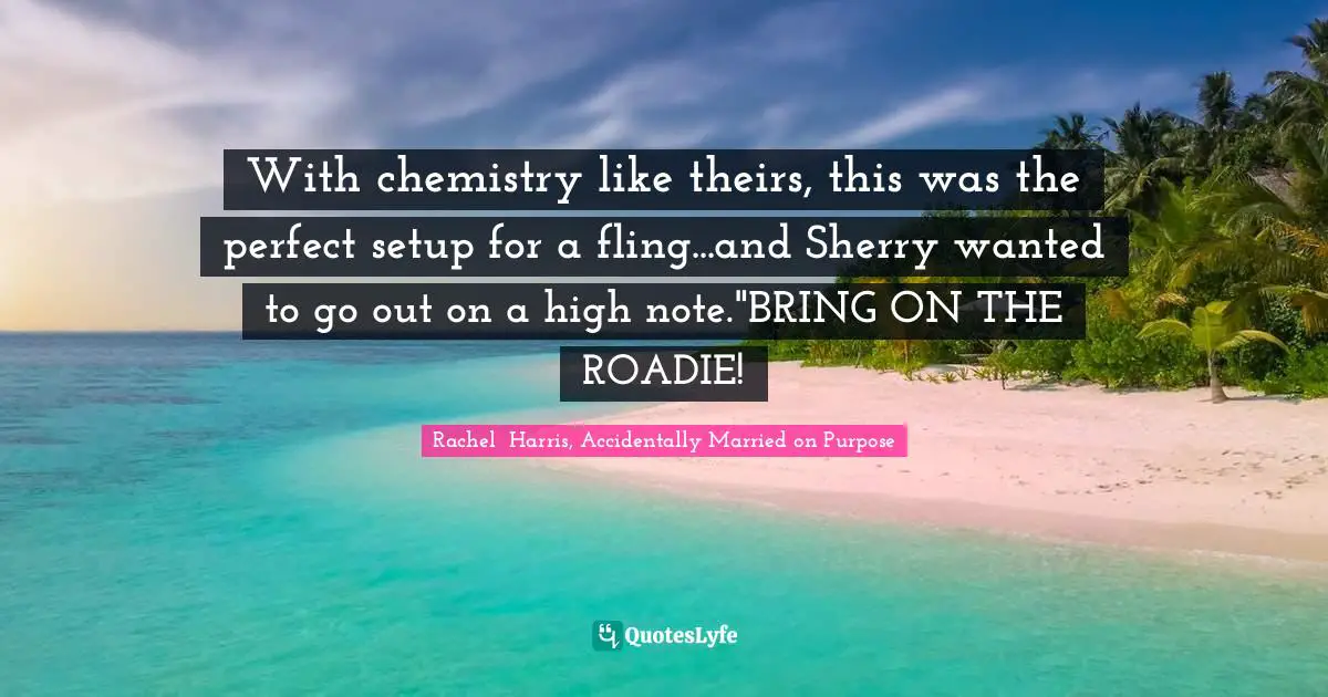 With chemistry like theirs, this was the perfect setup for a fling...and Sherry wanted to go out on a high note."BRING ON THE ROADIE!